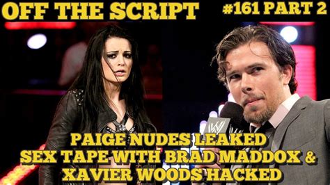 xavier woods and paige leaked video|WWE News: Paige finally addresses the impact those leaks had。